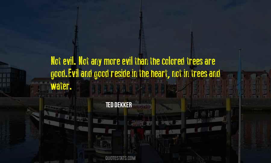 Ted Dekker Quotes #127190
