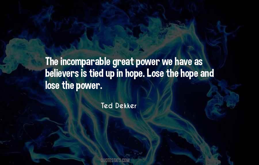 Ted Dekker Quotes #1366065