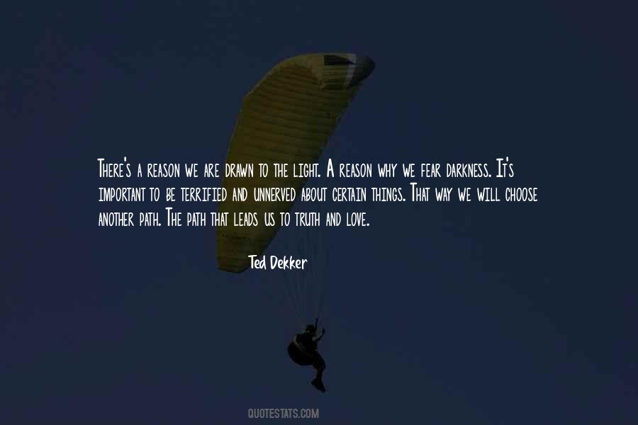 Ted Dekker Quotes #1515365