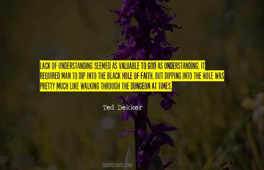 Ted Dekker Quotes #1573718