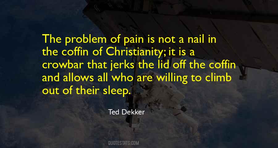Ted Dekker Quotes #1750884