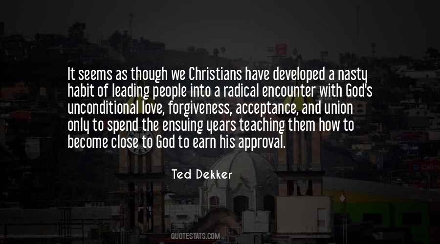 Ted Dekker Quotes #305763