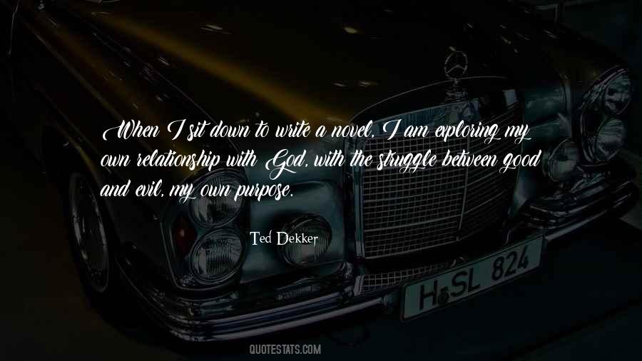 Ted Dekker Quotes #462157