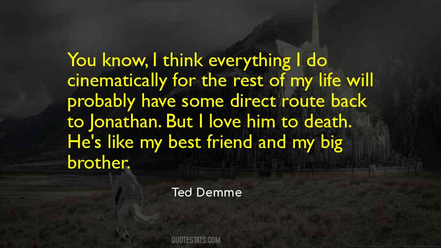 Ted Demme Quotes #79969