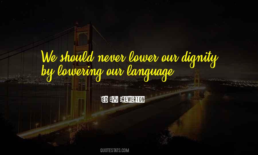 Ted E. Brewerton Quotes #712599 Ted E. Brewerton Quotes #712599