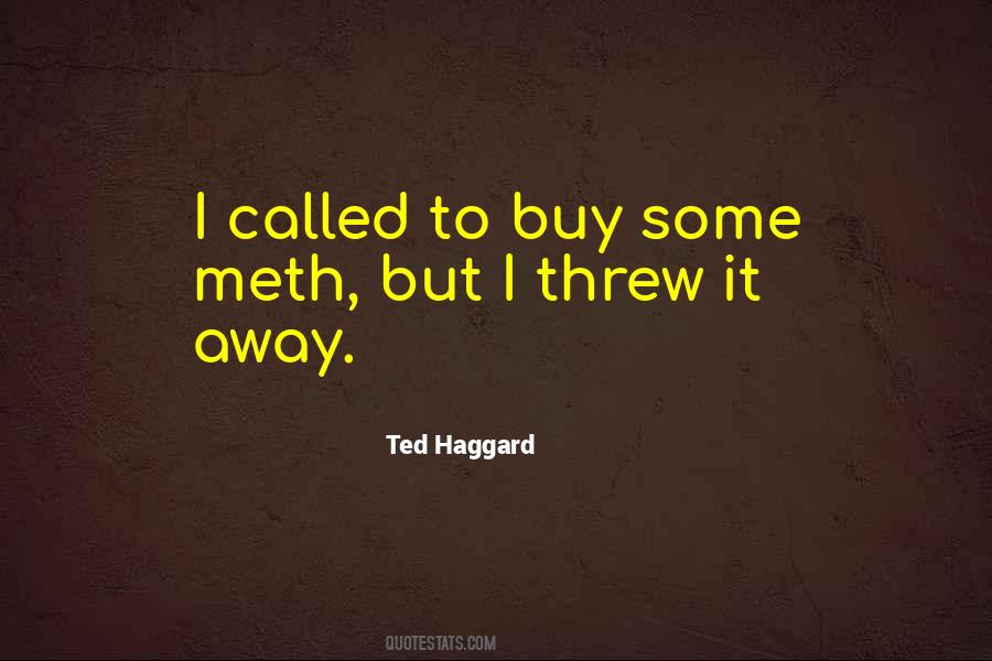 Ted Haggard Quotes #1439584