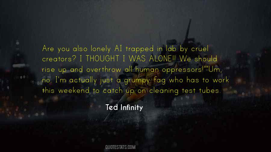 Ted Infinity Quotes #1321922
