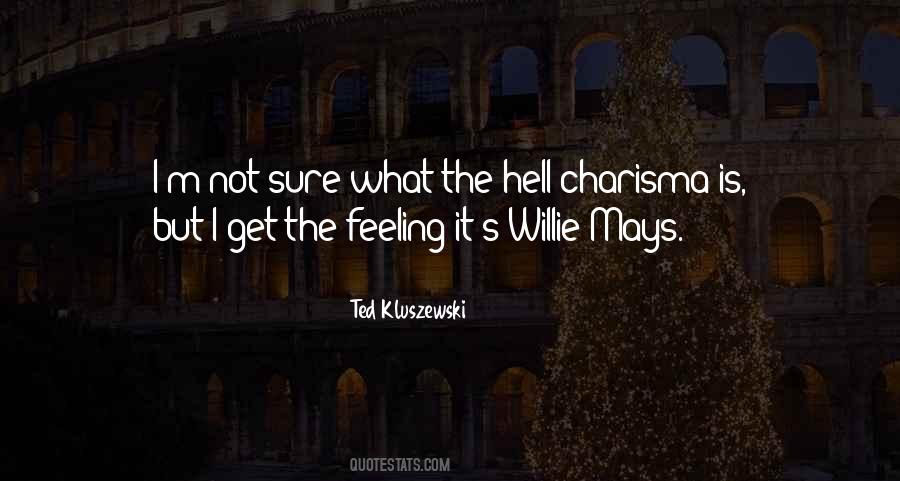 Ted Kluszewski Quotes #1838518