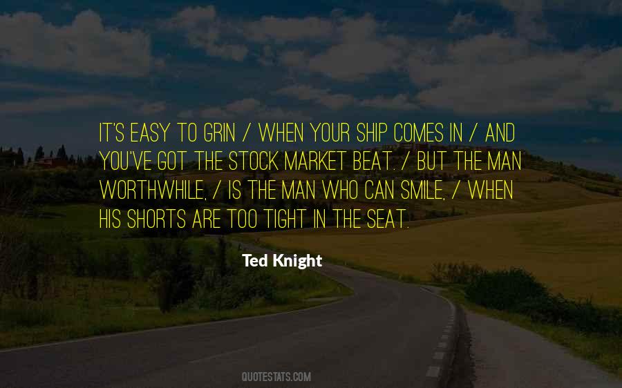 Ted Knight Quotes #1828880