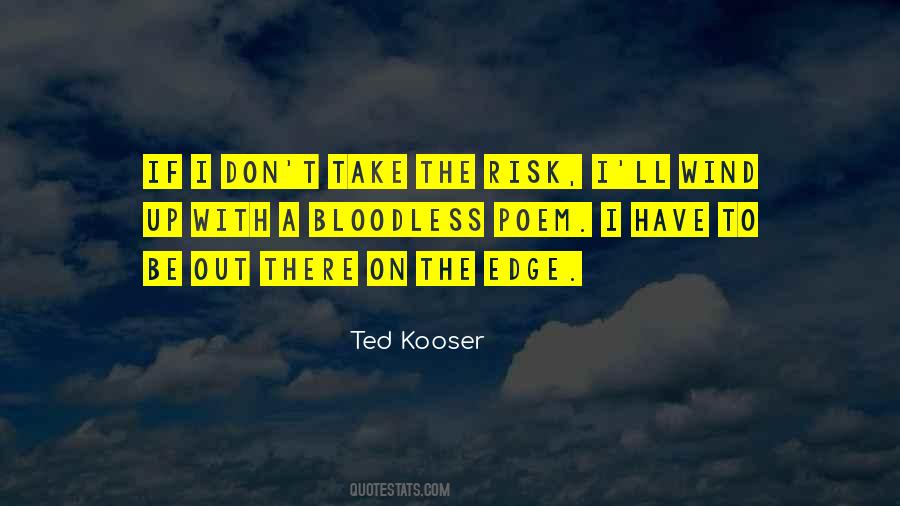 Ted Kooser Quotes #1005270