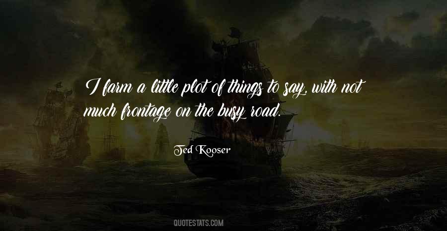 Ted Kooser Quotes #1318527