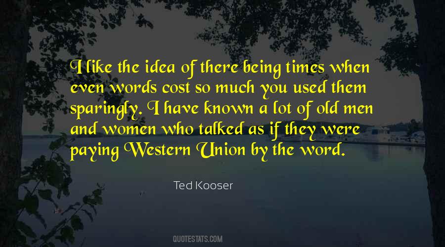 Ted Kooser Quotes #244082