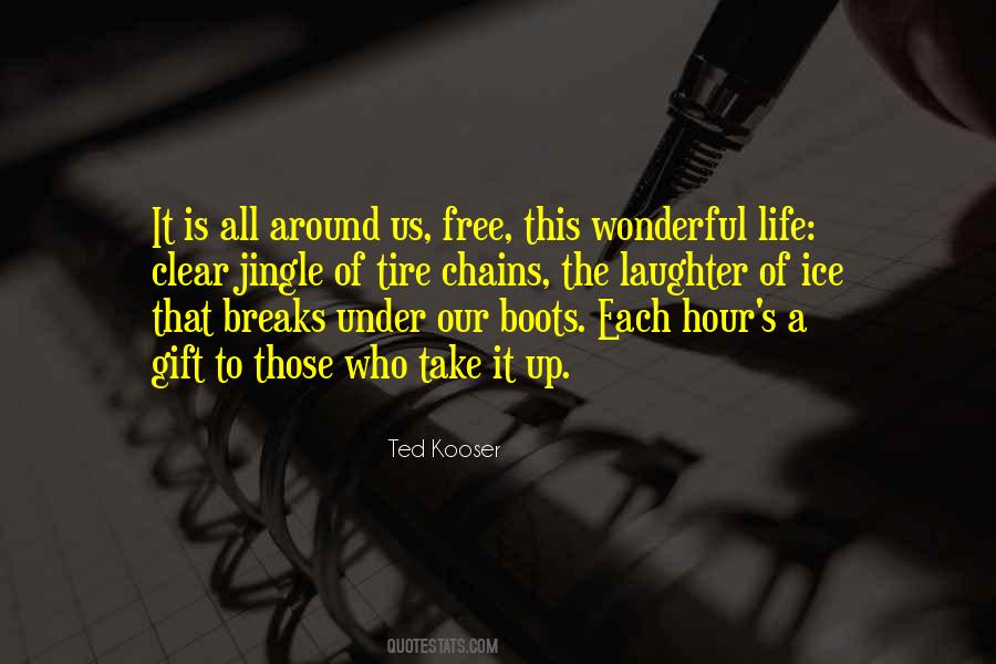 Ted Kooser Quotes #998228