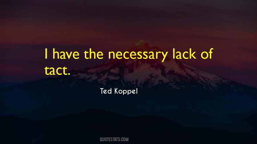 Ted Koppel Quotes #644511