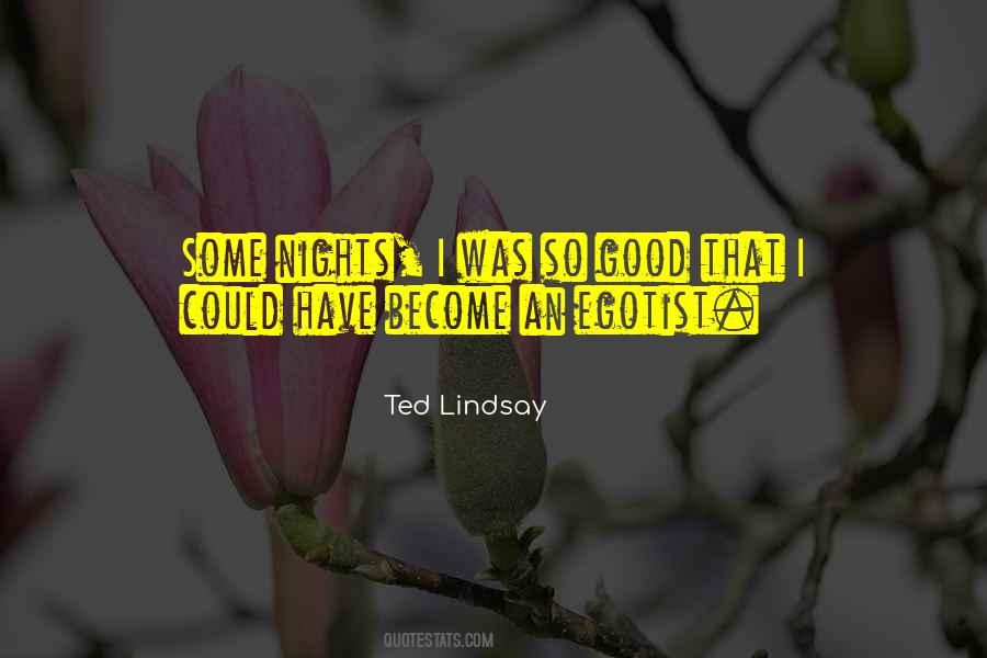 Ted Lindsay Quotes #952778