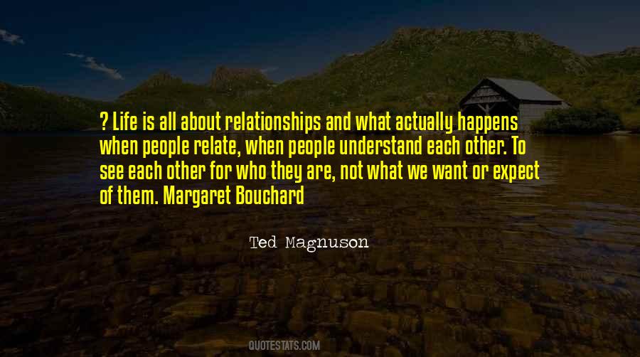 Ted Magnuson Quotes #1181110