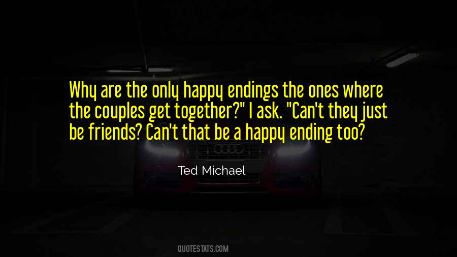 Ted Michael Quotes #1380080