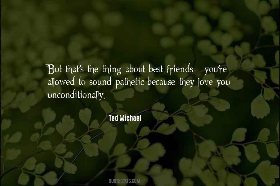 Ted Michael Quotes #1411499