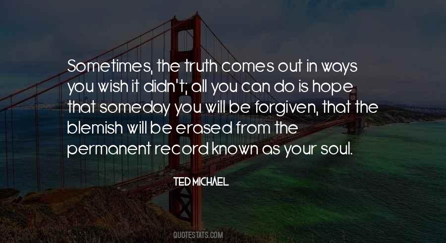 Ted Michael Quotes #28663