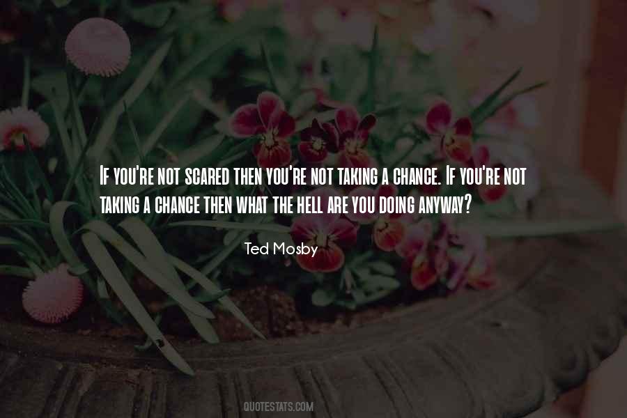 Ted Mosby Quotes #1743588 Ted Mosby Quotes #1743588