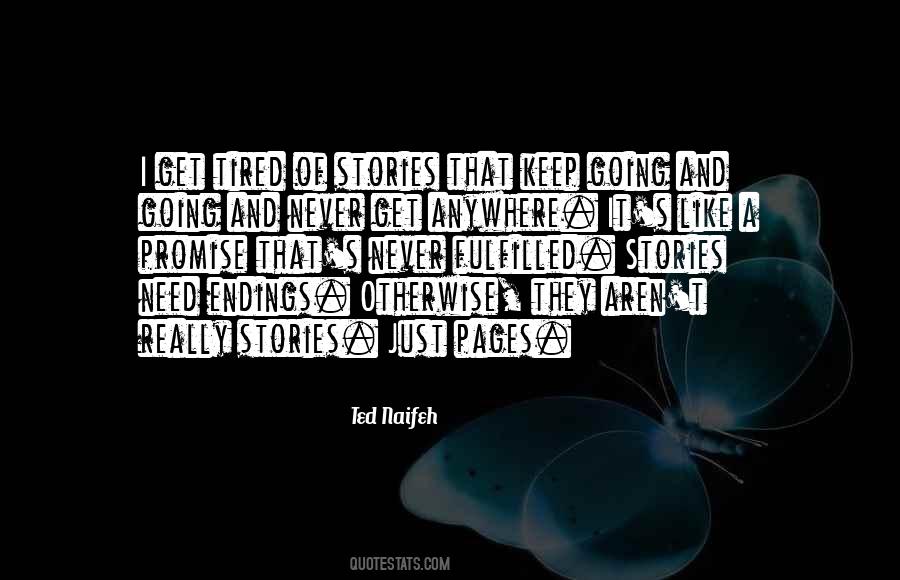Ted Naifeh Quotes #1322995