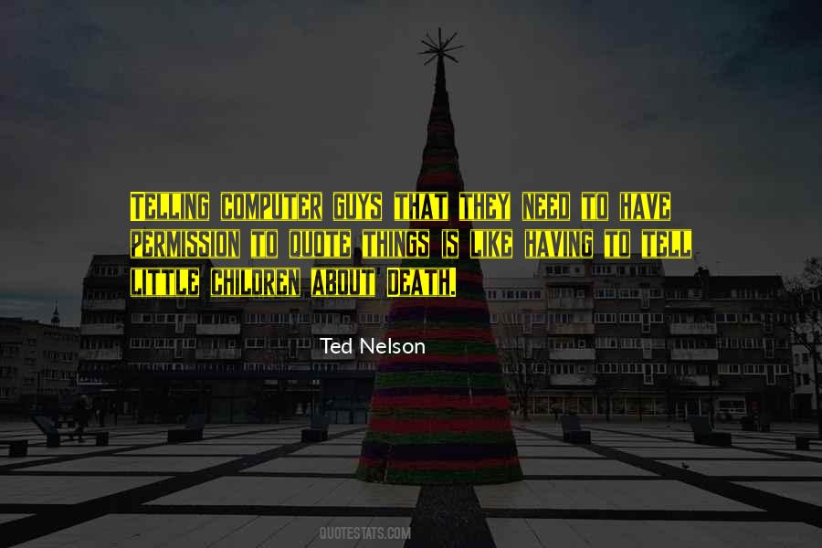 Ted Nelson Quotes #1555325