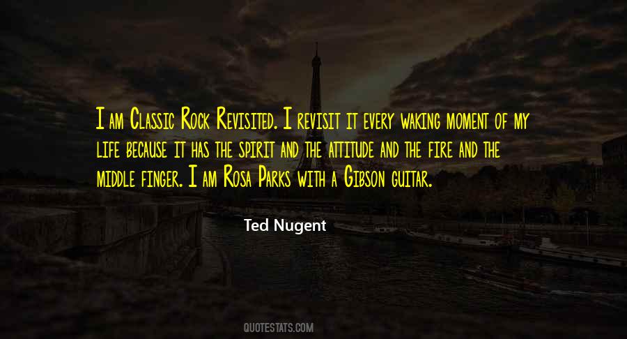 Ted Nugent Quotes #1744889