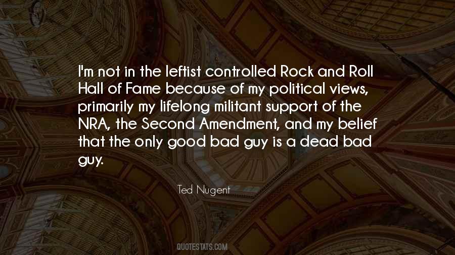 Ted Nugent Quotes #566280