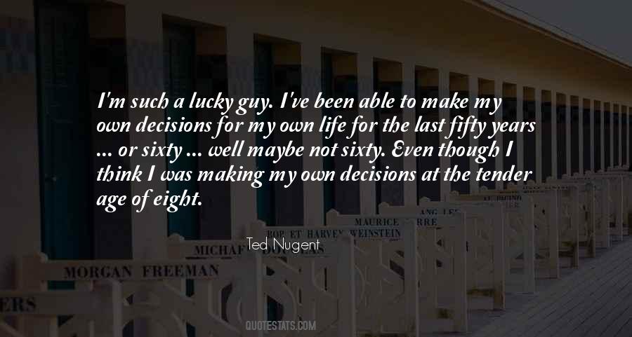 Ted Nugent Quotes #900382