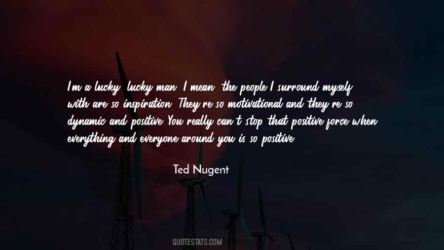 Ted Nugent Quotes #955896