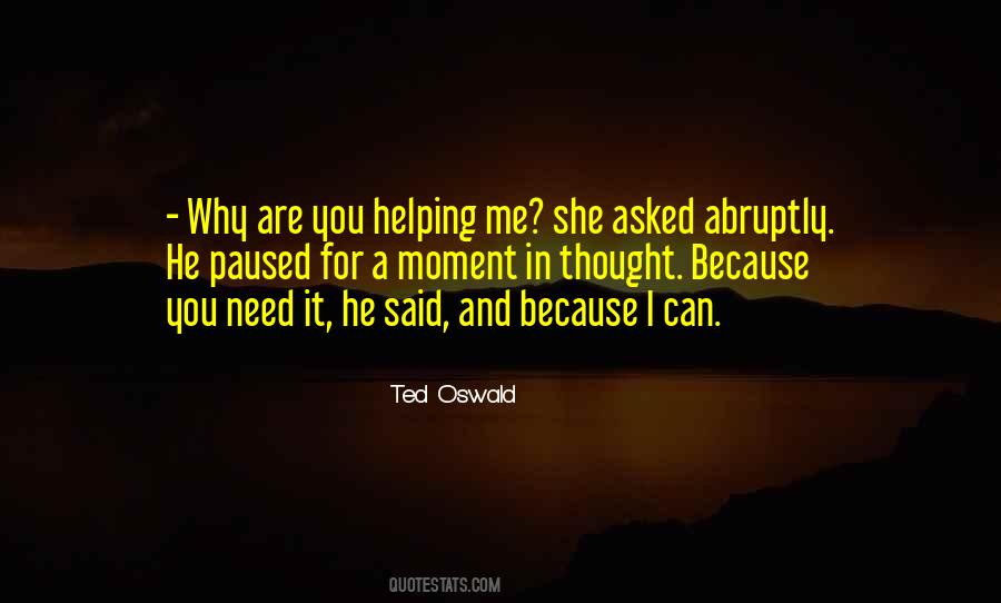 Ted Oswald Quotes #63122 Ted Oswald Quotes #63122