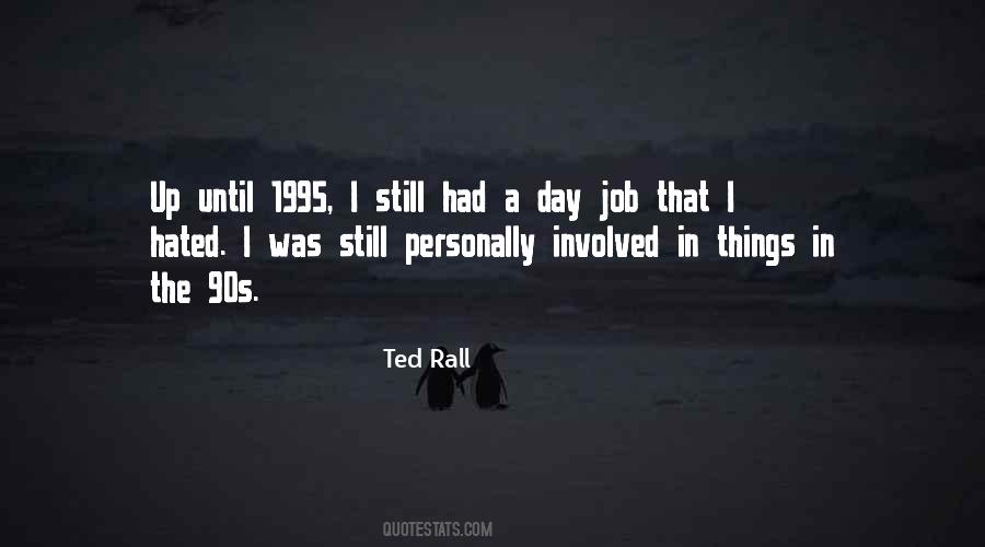 Ted Rall Quotes #1426906