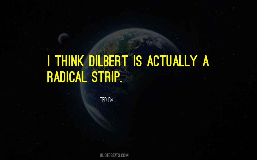 Ted Rall Quotes #1759829