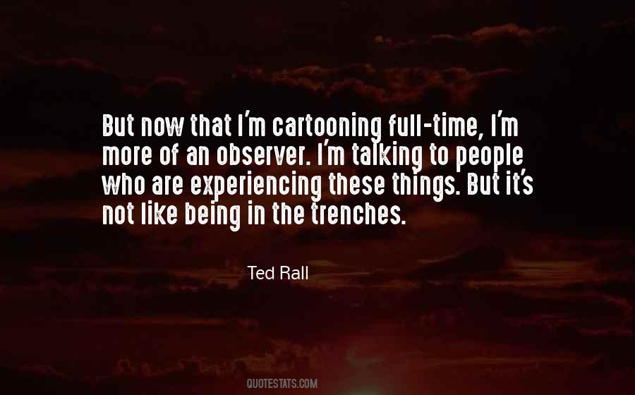 Ted Rall Quotes #1795076