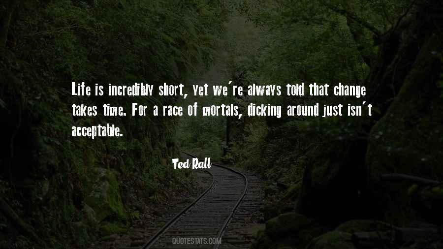 Ted Rall Quotes #392408