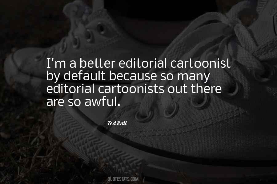 Ted Rall Quotes #986024