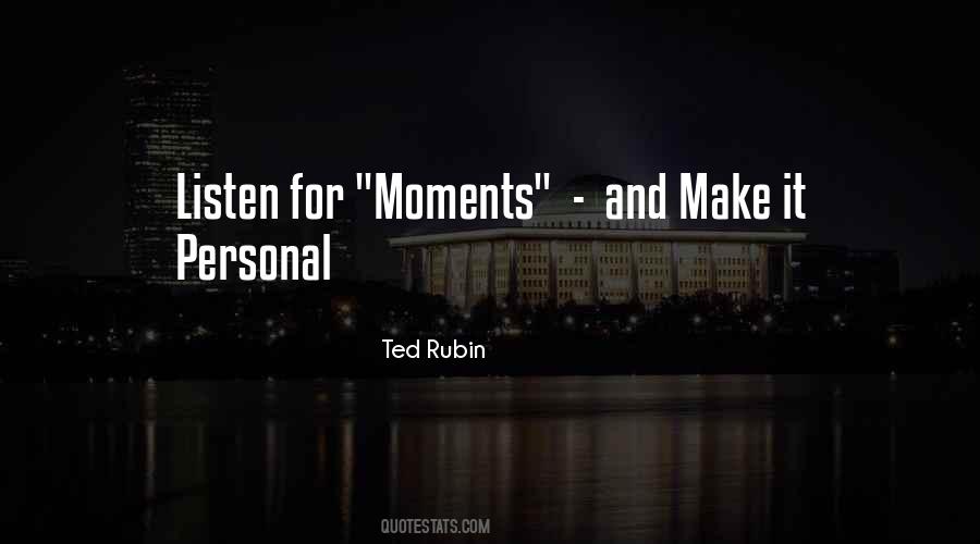 Ted Rubin Quotes #1149724