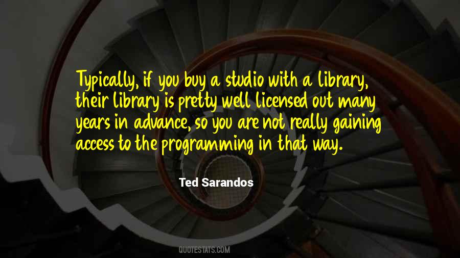 Ted Sarandos Quotes #1405231