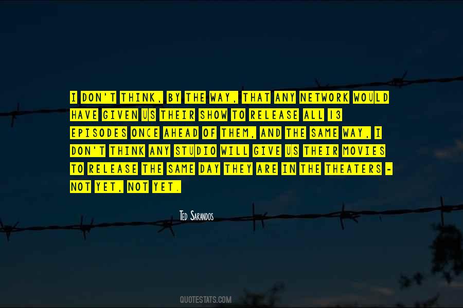 Ted Sarandos Quotes #32979