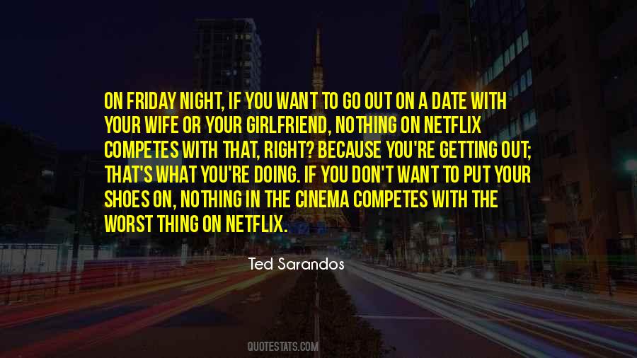 Ted Sarandos Quotes #731829