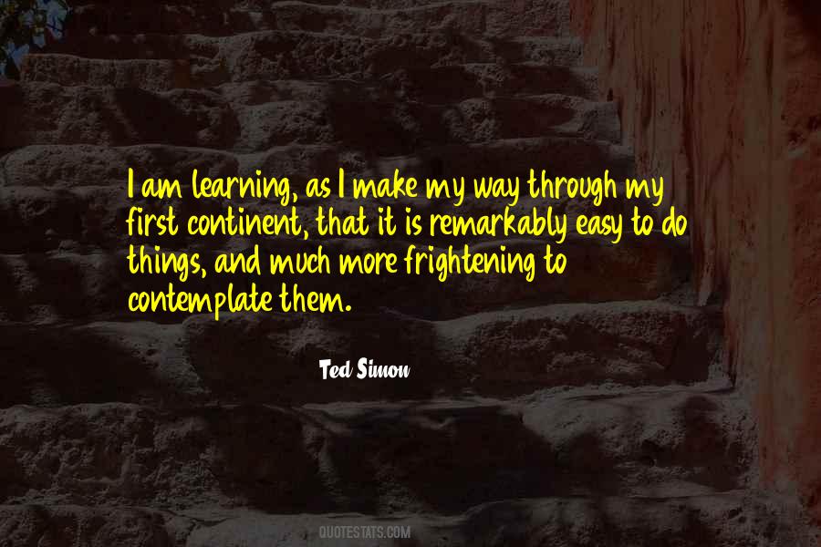Ted Simon Quotes #1042350