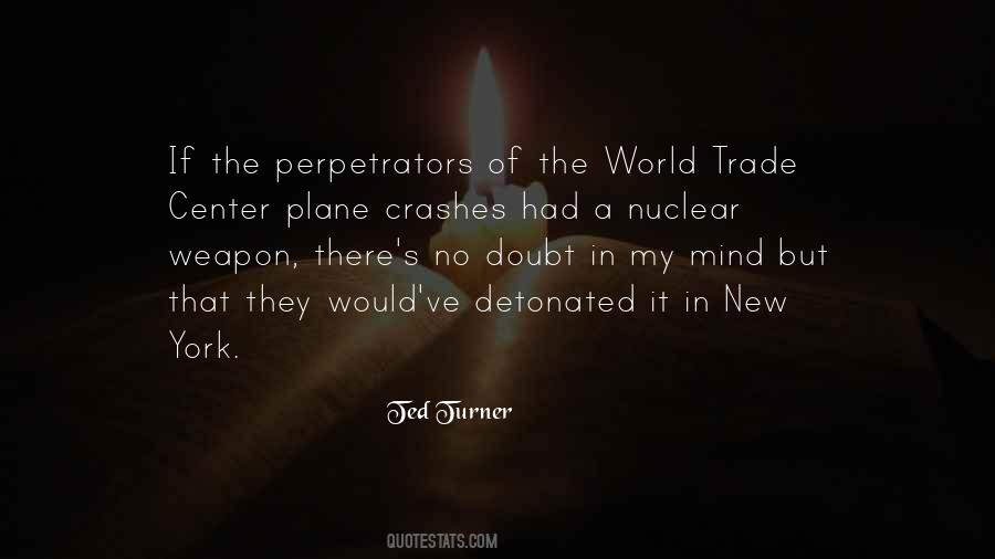 Ted Turner Quotes #1186553