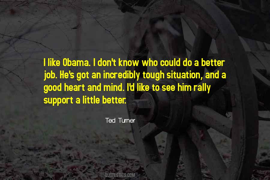 Ted Turner Quotes #1490628