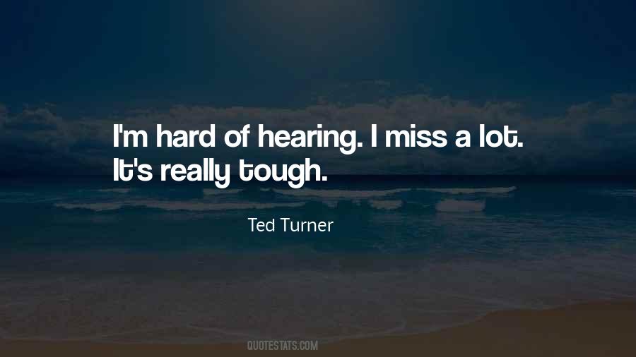 Ted Turner Quotes #358405