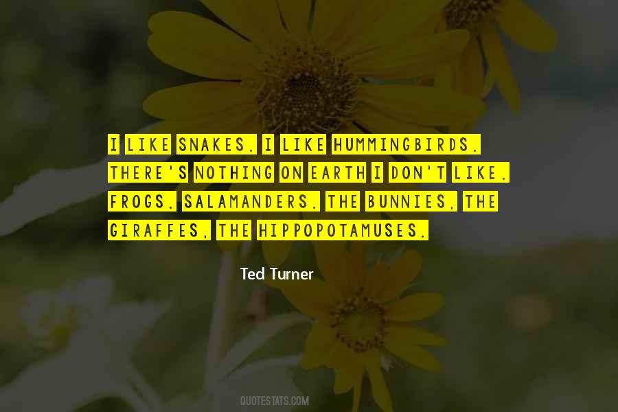 Ted Turner Quotes #37446