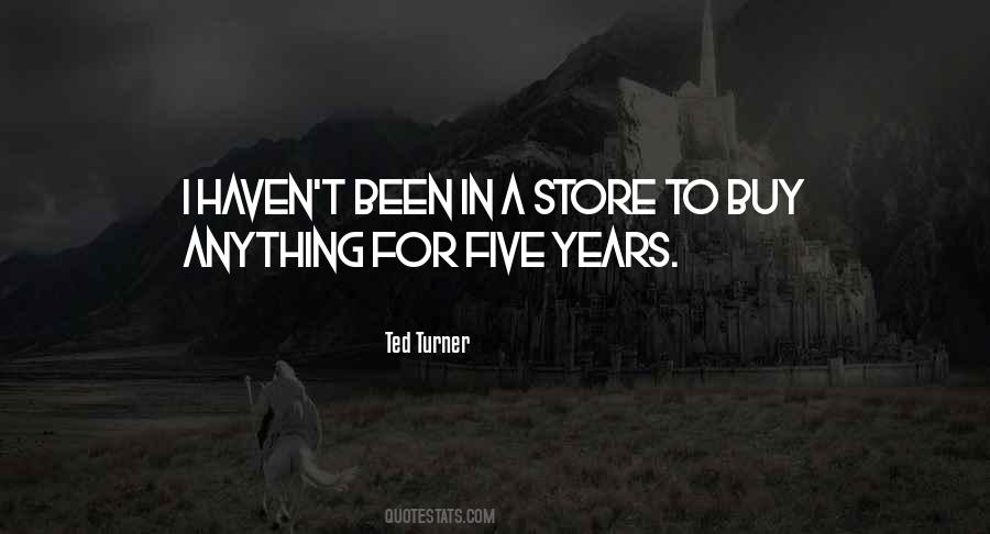 Ted Turner Quotes #527075