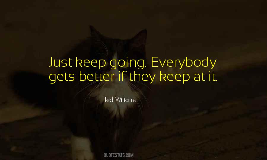 Ted Williams Quotes #376563