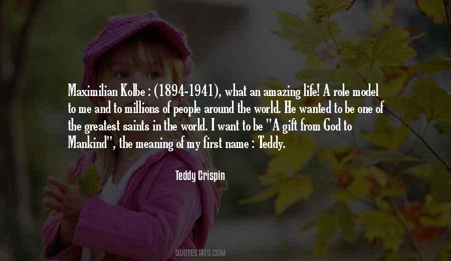 Teddy Crispin Quotes #1718630 Teddy Crispin Quotes #1718630