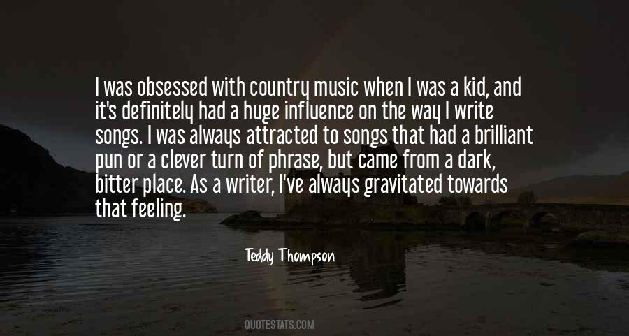 Teddy Thompson Quotes #1449332