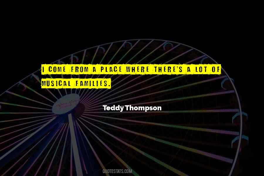 Teddy Thompson Quotes #730929